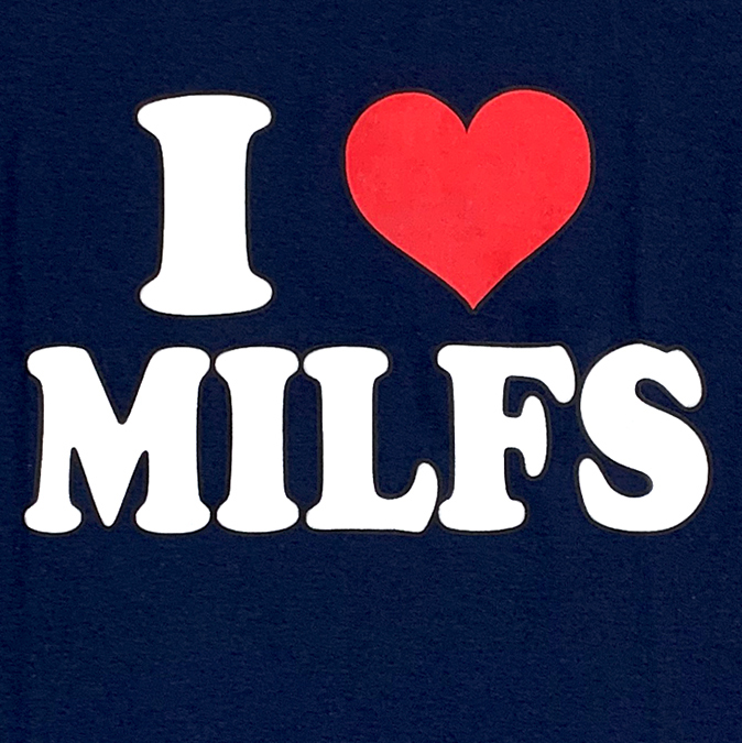 I ❤️ Milfs