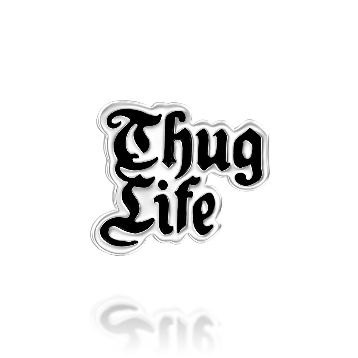 Thug life