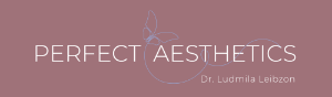 Perfect Aesthetics Dr. Ludmila Leibzon